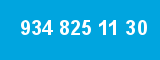 934 825 11 30